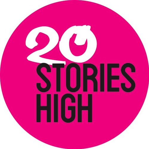 Stream 20 Stories High music | Listen to songs, albums, playlists for