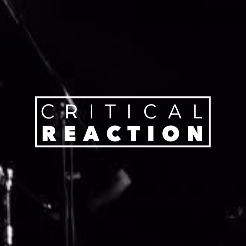 CRITICAL REACTION’s avatar