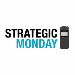 Strategic Monday