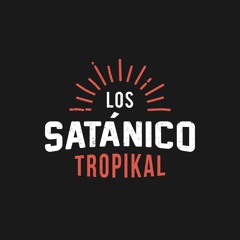 Los Satánico Tropikal