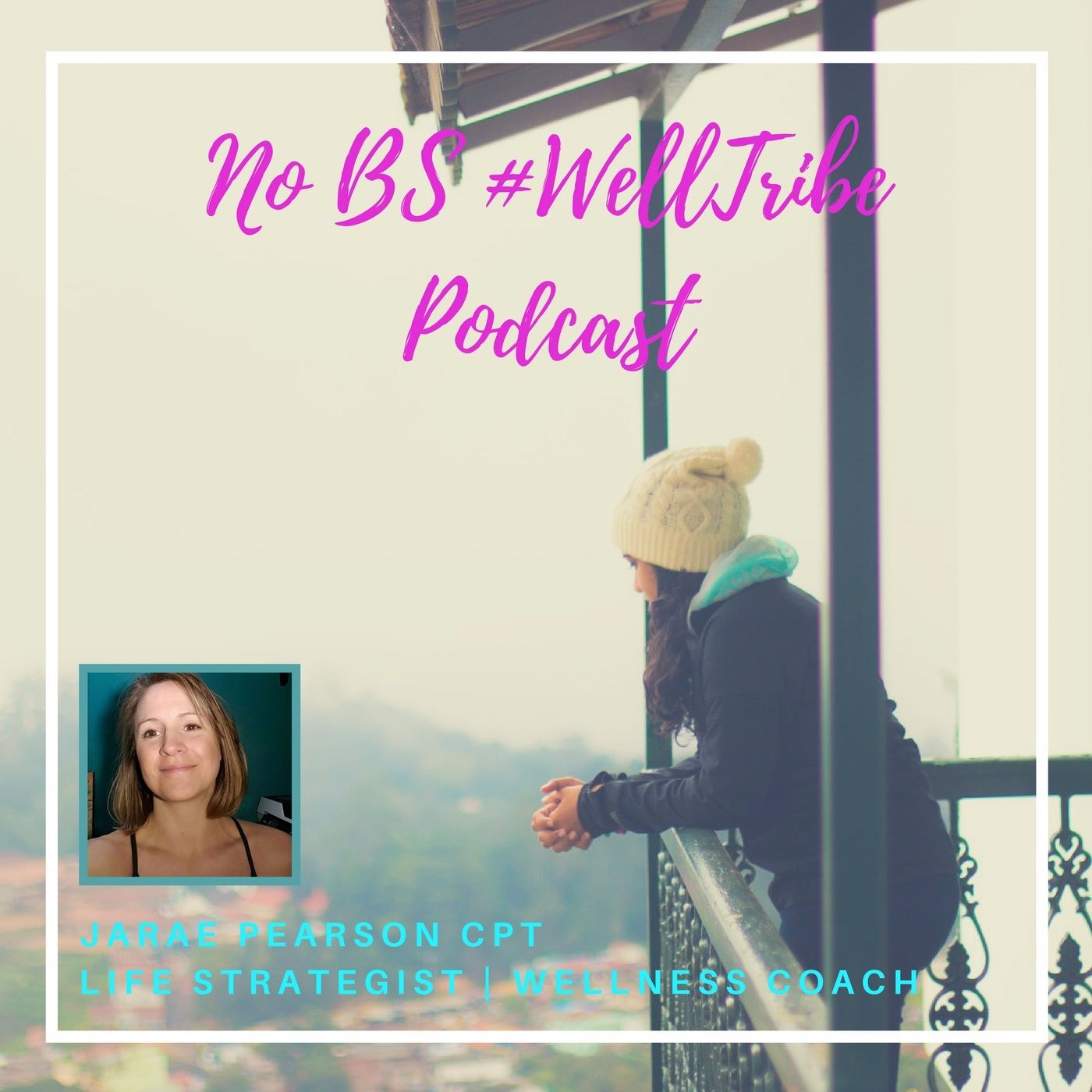 #WellTribe Podcast, with Jarae Pearson