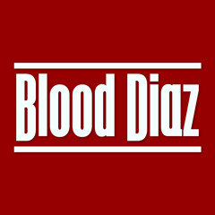 Blood Diaz