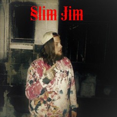 Slim Jim.