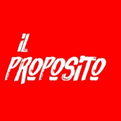 IL PROPOSITO
