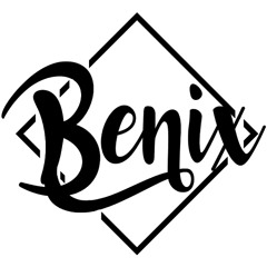 ~ Benix Mash ~