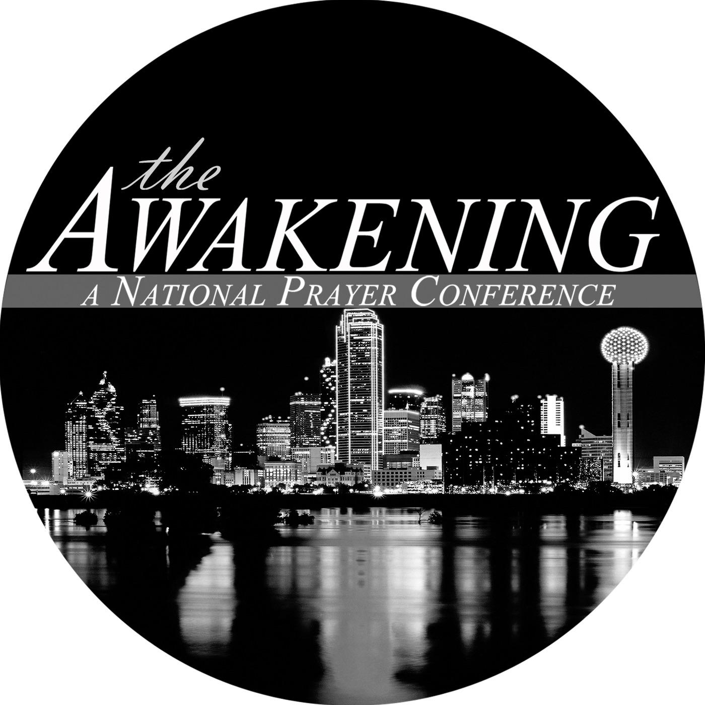 The Awakening A National Prayer Conference