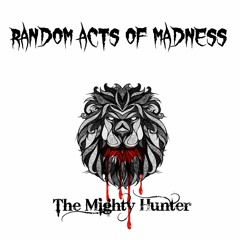 Random Acts Of Madness