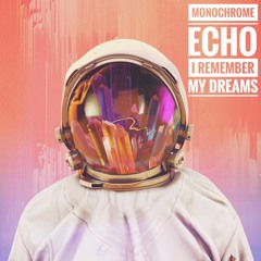 Monochrome Echo