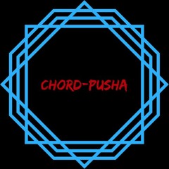CHORD PUSHA