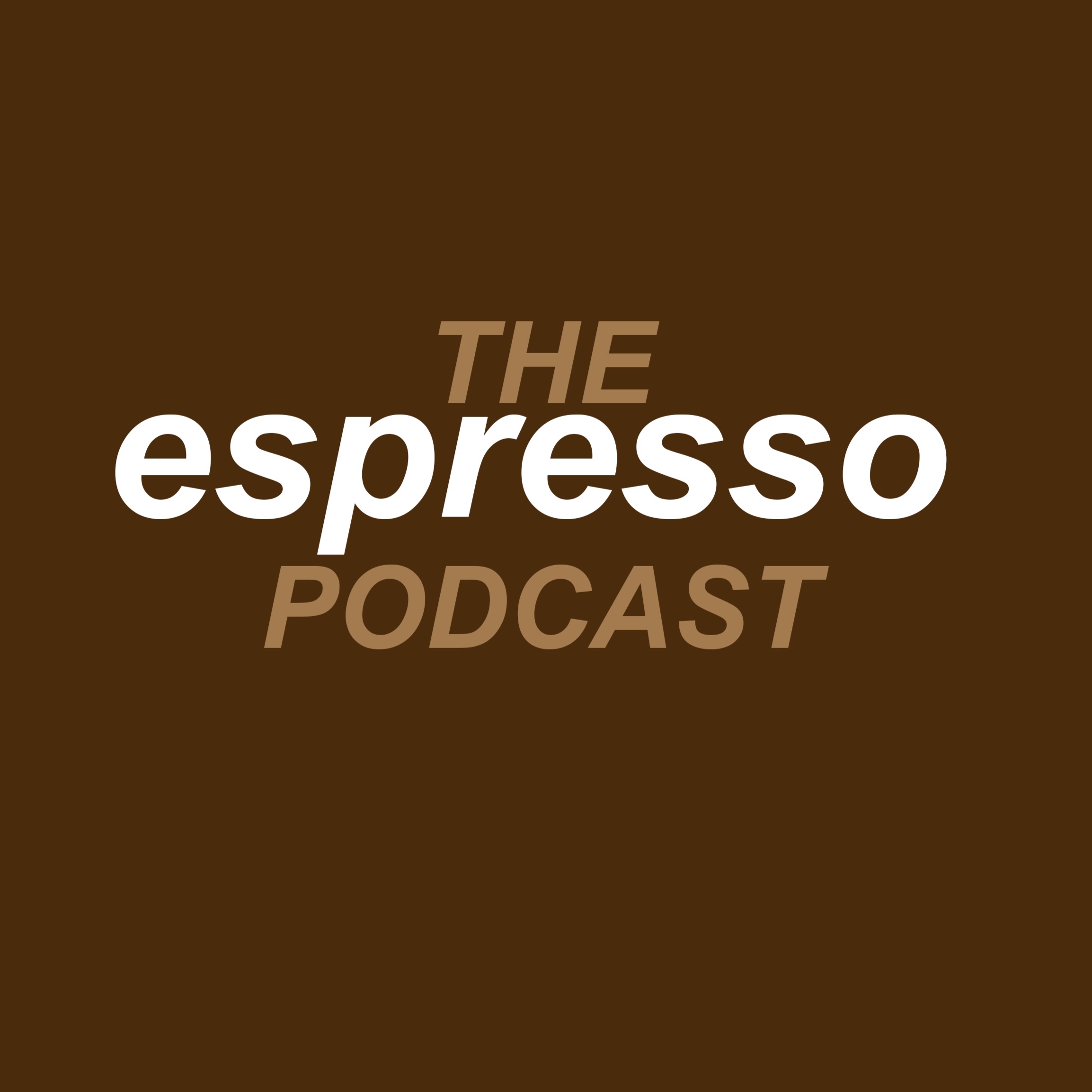 The Espresso Podcast