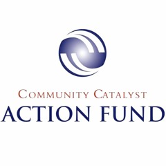 Community Catalyst Action Fund