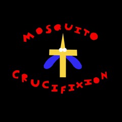 Mosquito Crucifixion