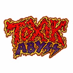 ToxikAbyss