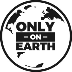 Only On Earth