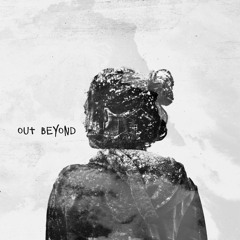 Out Beyond