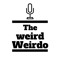 The weird weirdo