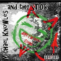 Michael Knowles & The STDs