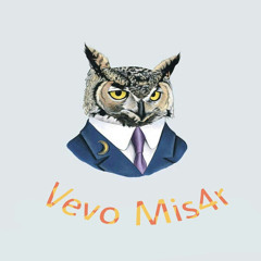 Vevo Mis4r