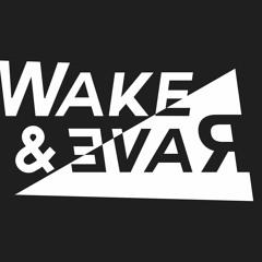 Wake&Rave
