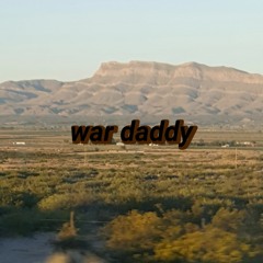 war daddy