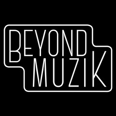 BeyondMuzik