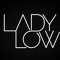 Lady Low