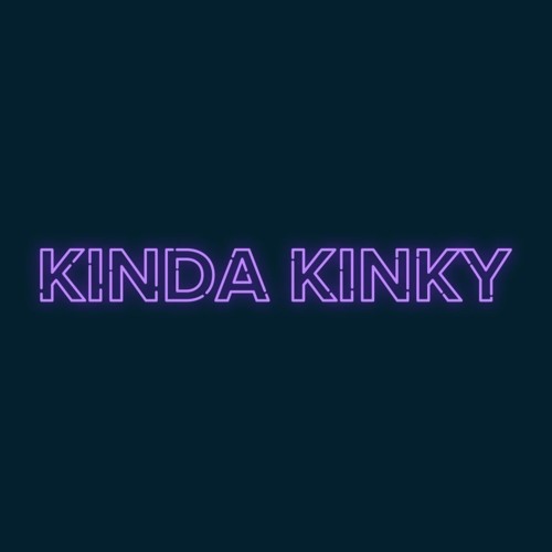 Stream Kinda Kinky music Listen to songs, albums, playlists for free on SoundCloud
