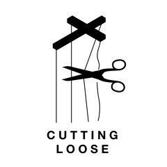 C U T T I N G   L O O S E