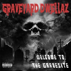 Da GraveYard Dwellaz