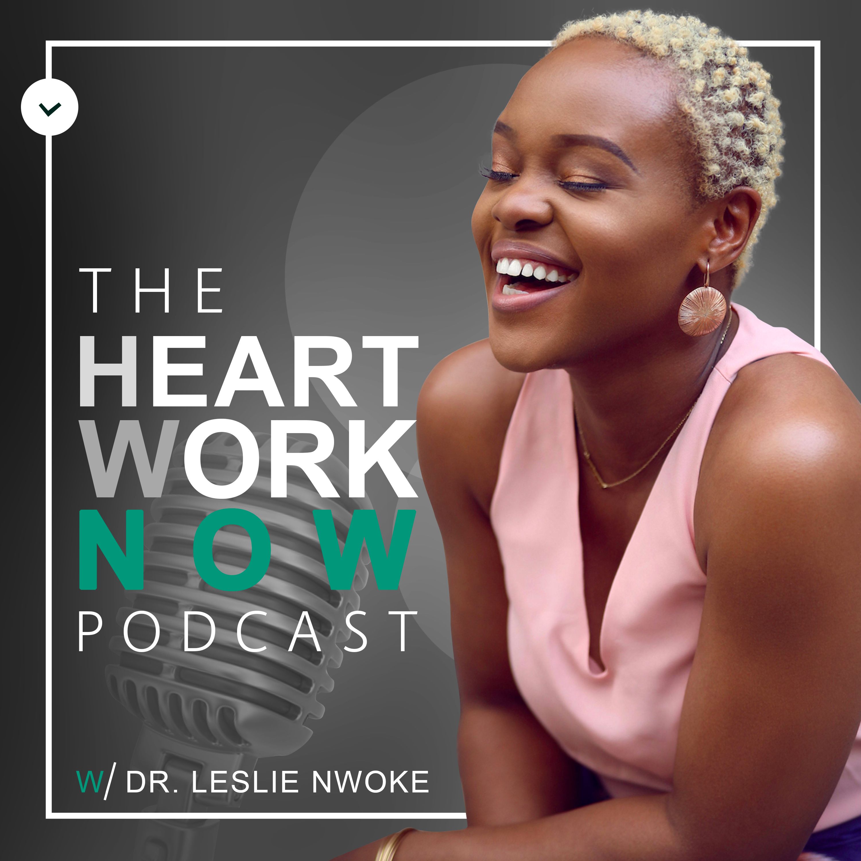 The HeartWork Now Podcast