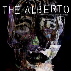 The Alberto and Some Friends