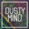 Dusty Mind