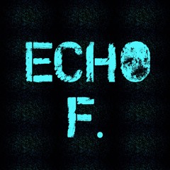 Echo F.
