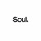 SOUL