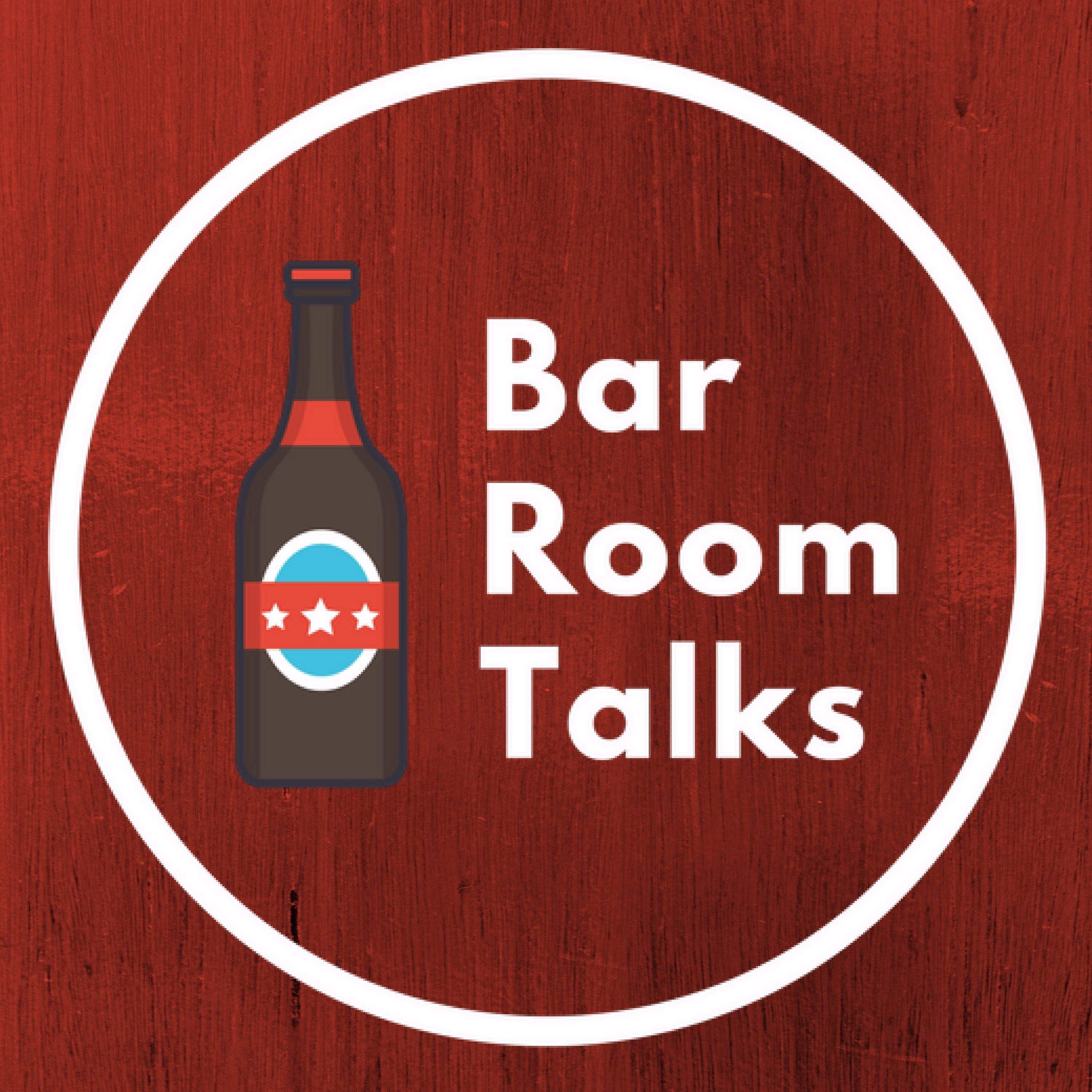 Bar Room Talks podcast artwork