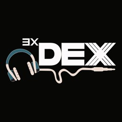 DJ 3X Dex