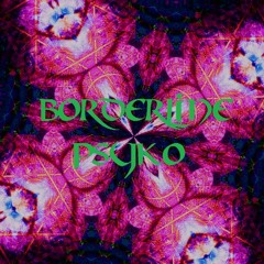 Borderline Psyko