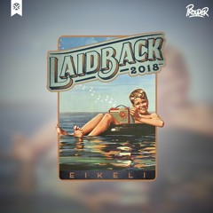 Laid Back - Tom Budin (Ios edit)