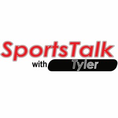SportsTalk with Tyler