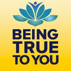 Being True To You