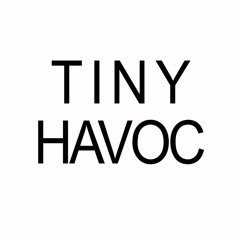 Tiny Havoc