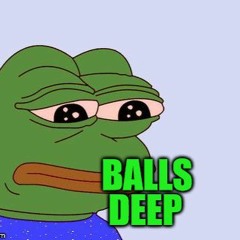 Balls Deep