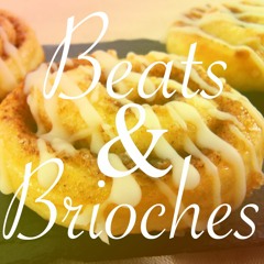 Beats & Brioches