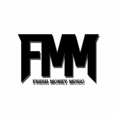 ©Fresh Money, Music.