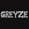 Greyze