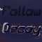 Follow Decoys
