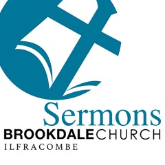 Brookdale Church Ilfracombe - Sermon Podcasts