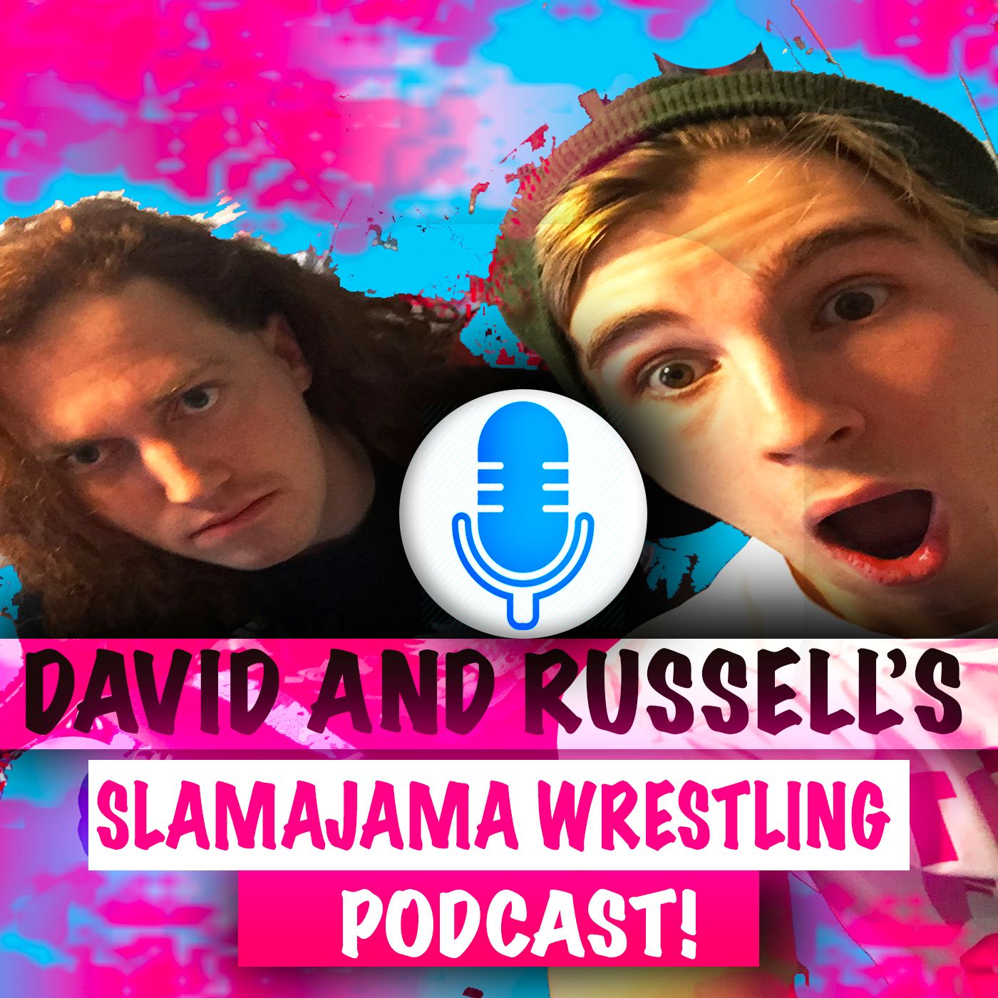 David and Russell's Slamajama Wrestling Podcast!
