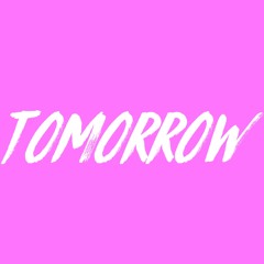 Tomorrow.