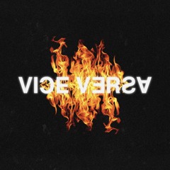 VICE VERSA